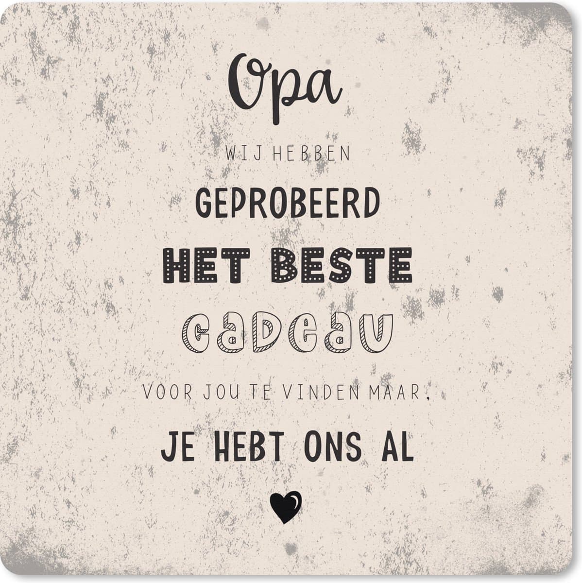 Muismat XXL 80x80 cm - Bureau onderlegger - Bureau mat Opa - Het beste cadeau - Spreuken - Quotes - Bureaumat - Gaming mousepad xl - Bureaulegger groot - Computer deskmat