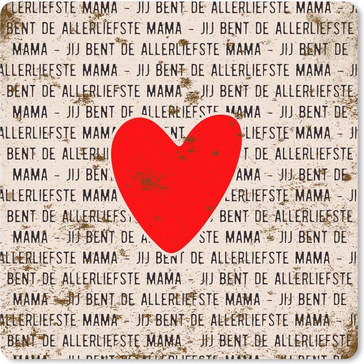 Muismat XXL 80x80 cm - Bureau onderlegger - Bureau mat Quotes - Jij bent de allerliefste mama - Spreuken - Moeder - Bureaumat - Gaming mousepad xl - Bureaulegger groot - Computer deskmat