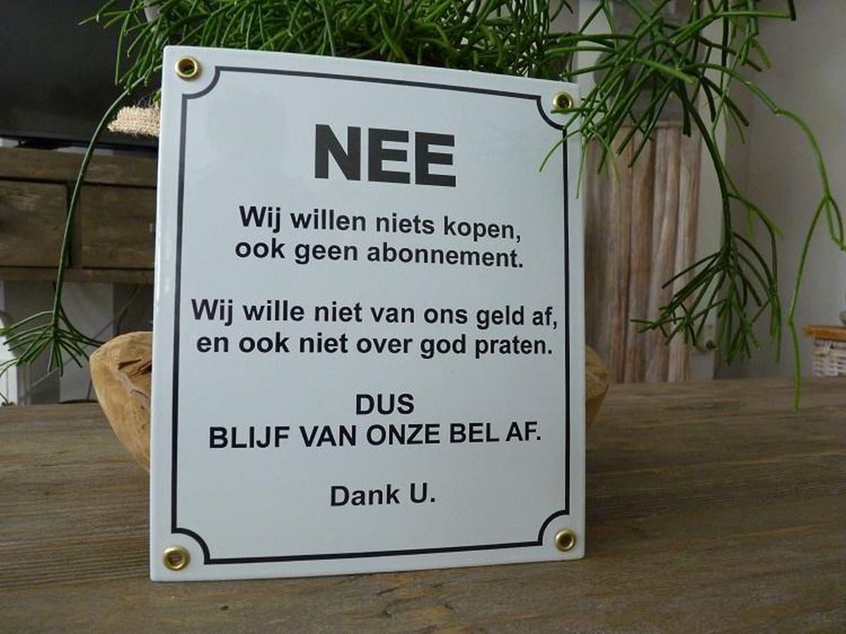 Emaille bord 'NEE blijf van onze bel af' \ tekstbord \