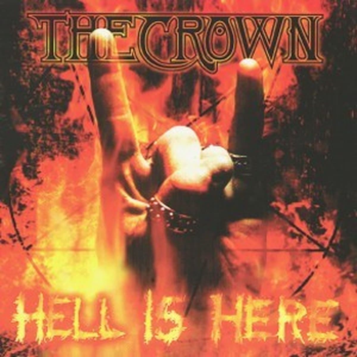 Crown - Hell Is Here (CD)