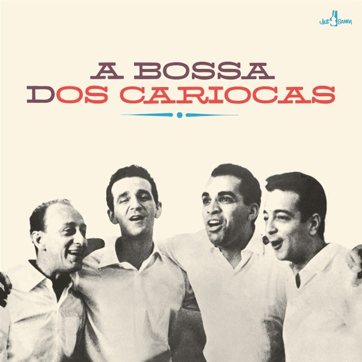 A Bossa Dos Cariocas (+8 Bonus Tracks) [limited Edition]