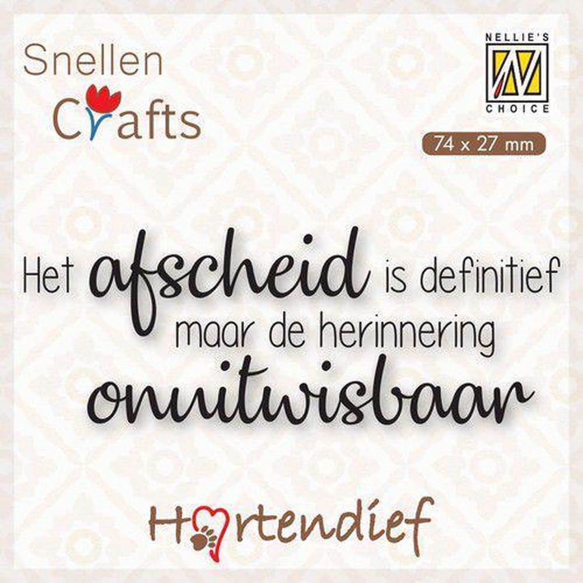DTPCS004 Nellie Snellen Clearstamp - Nederlandse Text - Dieren condoleance nr.4 - Hartendief - Het afscheid is definitief maar de herinnering onuitwisbaar
