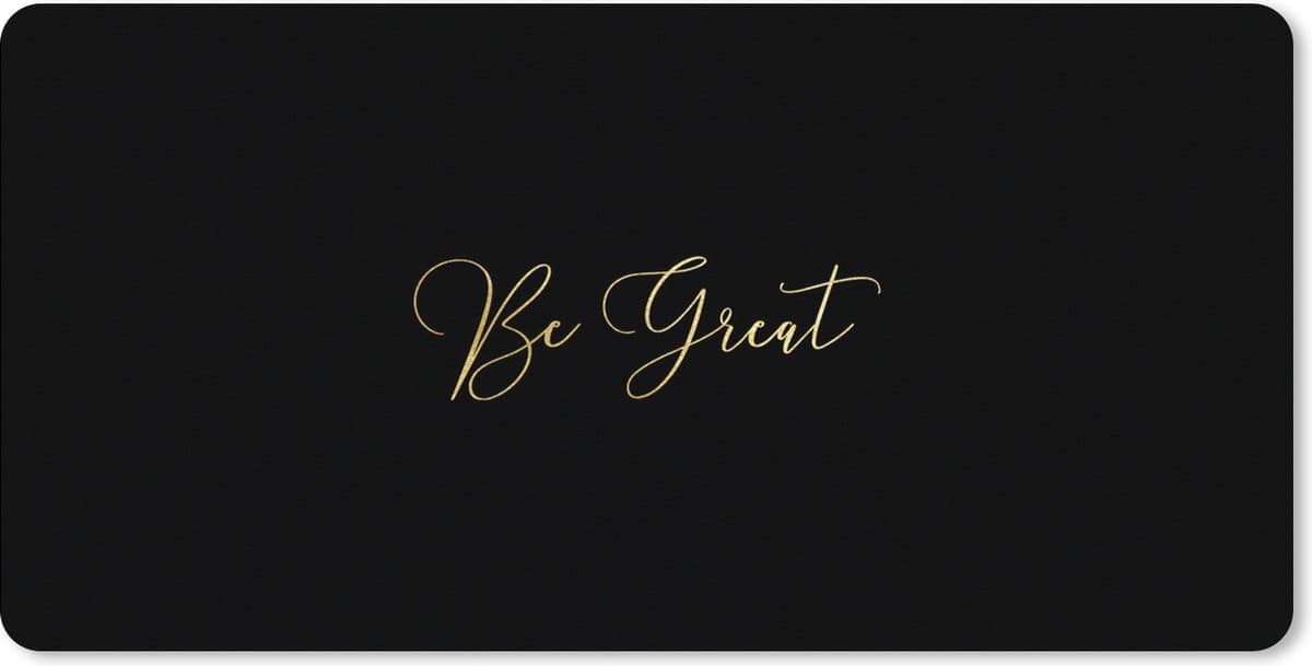 Muismat XXL 120x60 cm - Bureau onderlegger - Bureau mat Quote - Spreuken - Goud - Zwart - Bureaumat - Gaming mousepad xl - Bureaulegger groot - Computer deskmat
