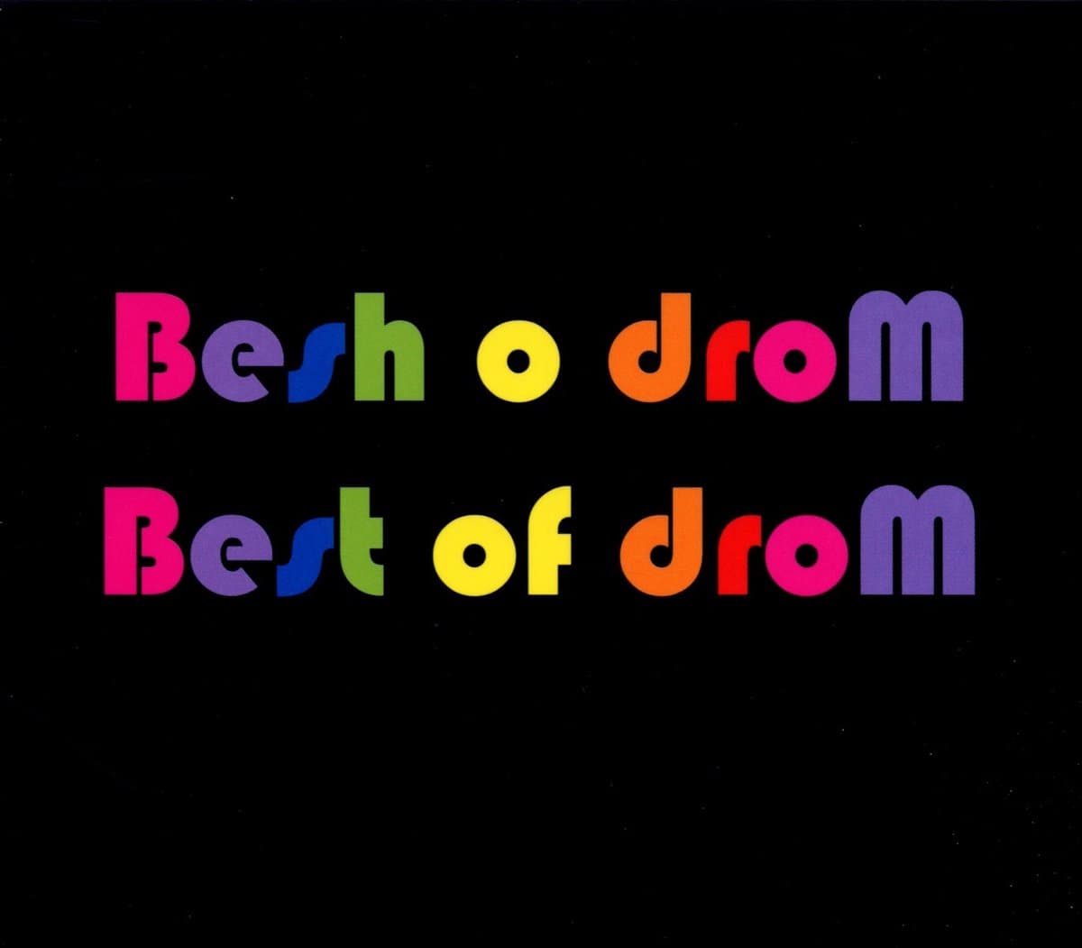 Besh O Drom - Best Of Drom (CD)