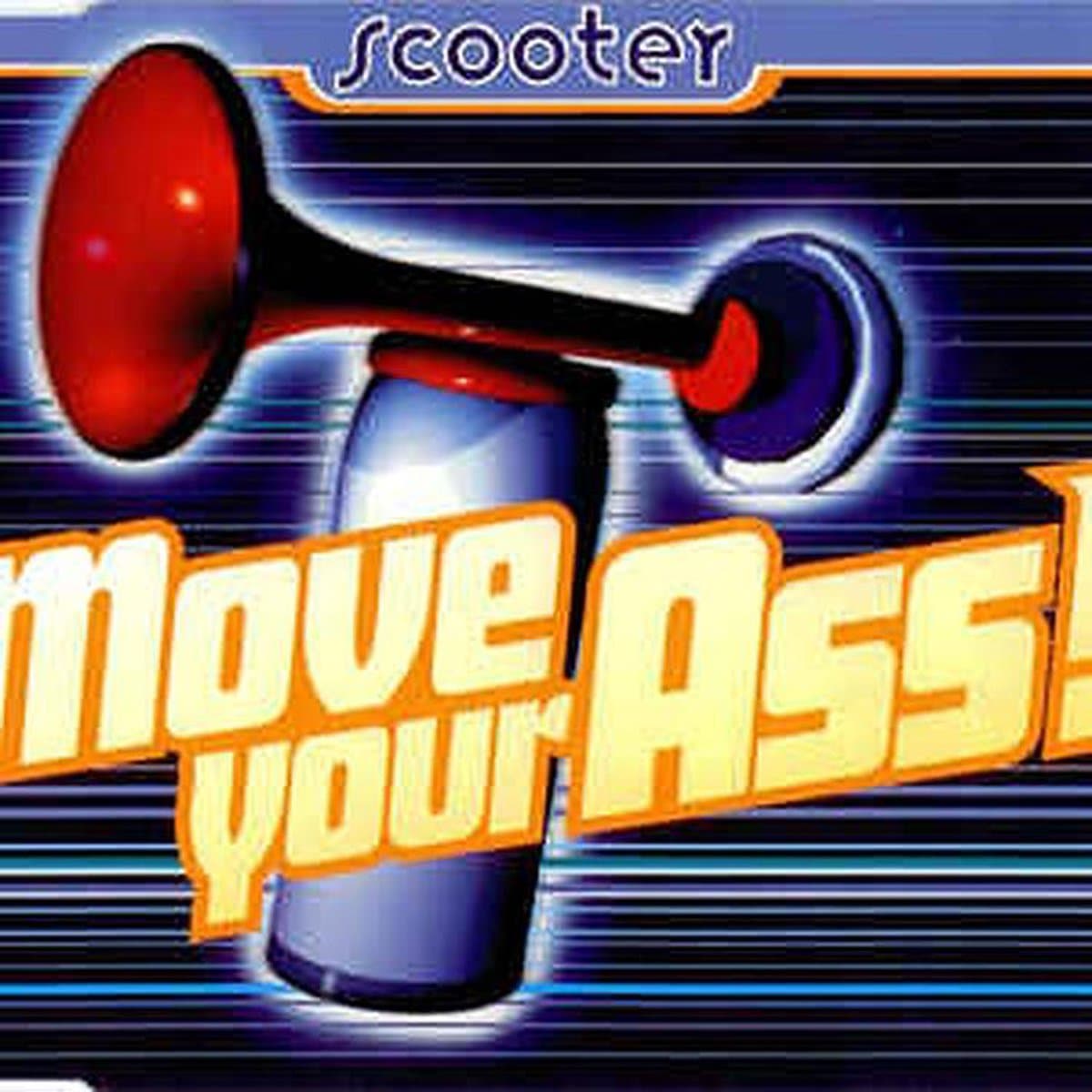 Move Your Ass!