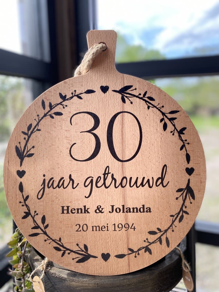 Creaties van hier - Serveerplank - Rond - 30 jaar getrouwd - 45 cm - Hout