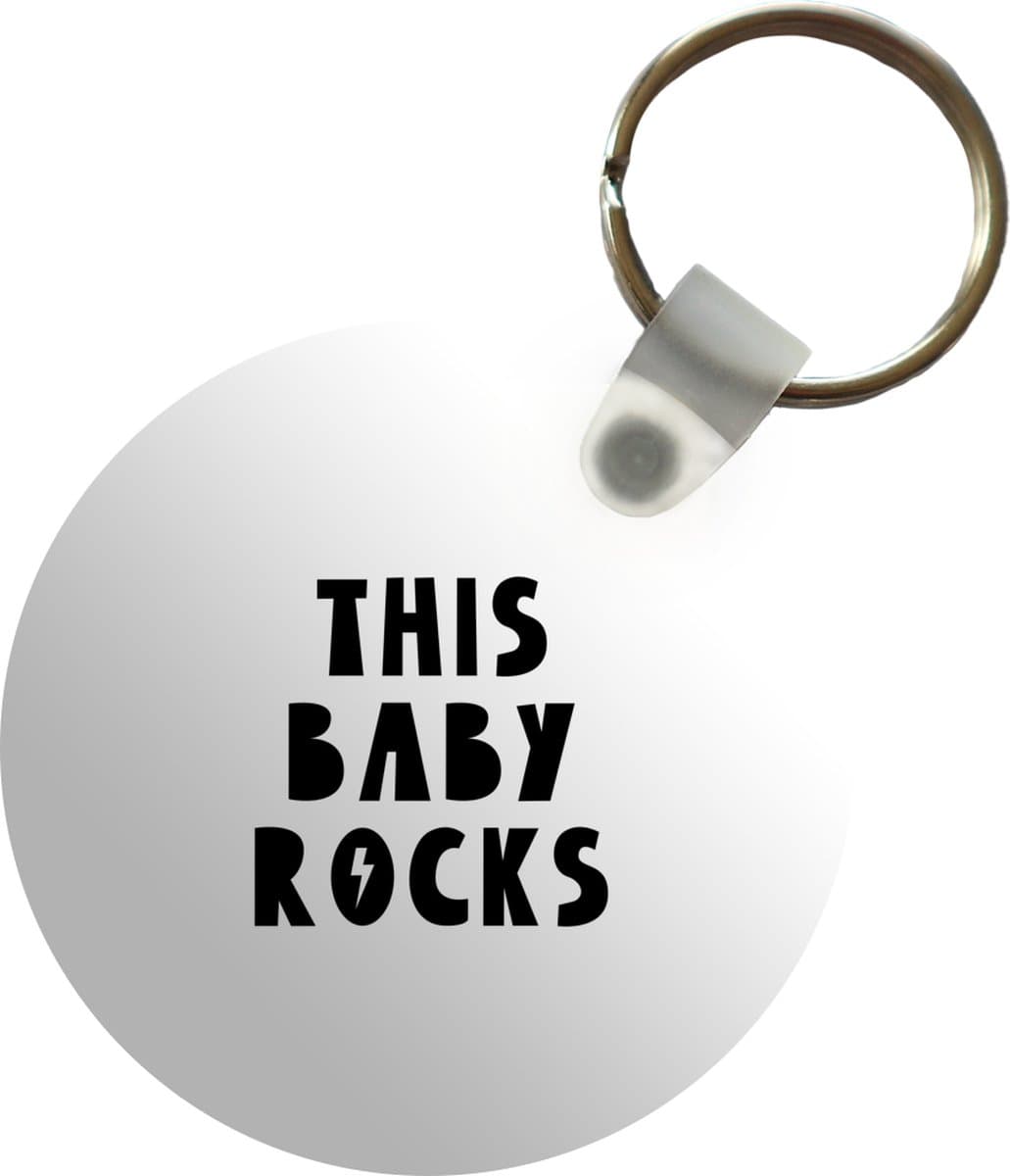 Sleutelhanger - Quotes - This baby rocks - Baby - Kinderen - Spreuken - Plastic - Rond - Uitdeelcadeautjes