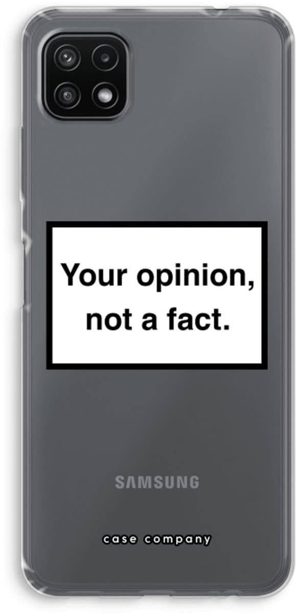 Case Company® - Hoesje geschikt voor Samsung Galaxy A22 5G hoesje - Your opinion - Soft Cover Telefoonhoesje - Bescherming aan alle Kanten en Schermrand