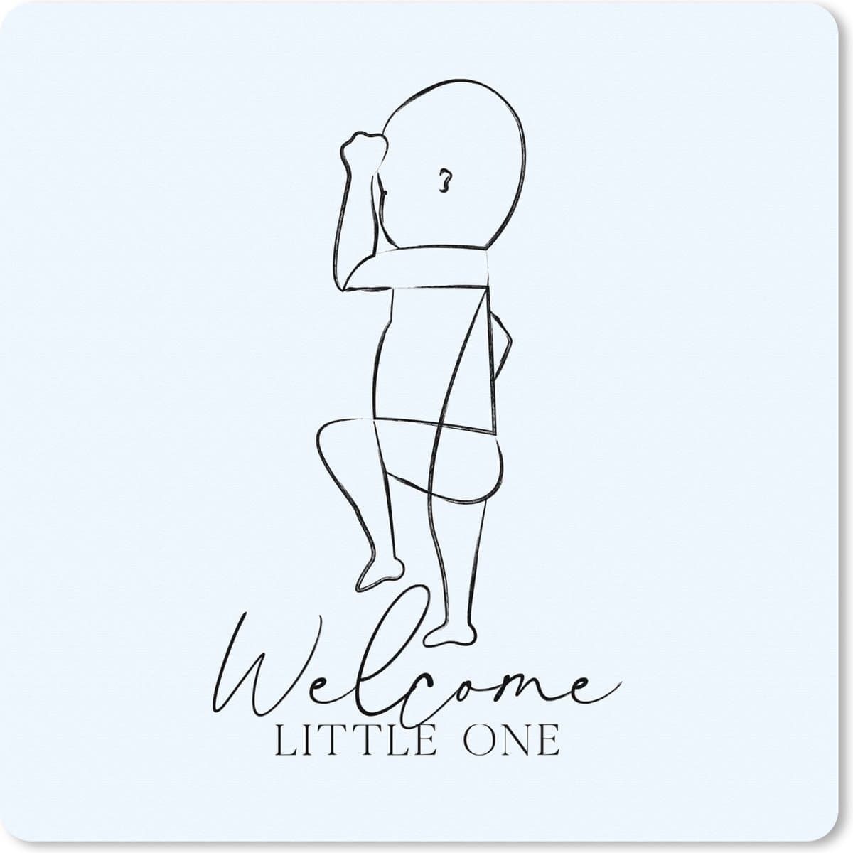 Muismat XXL 80x80 cm - Bureau onderlegger - Bureau mat Spreuken - Welcome little one - Baby - Geboorte - Quotes - Bureaumat - Gaming mousepad xl - Bureaulegger groot - Computer deskmat