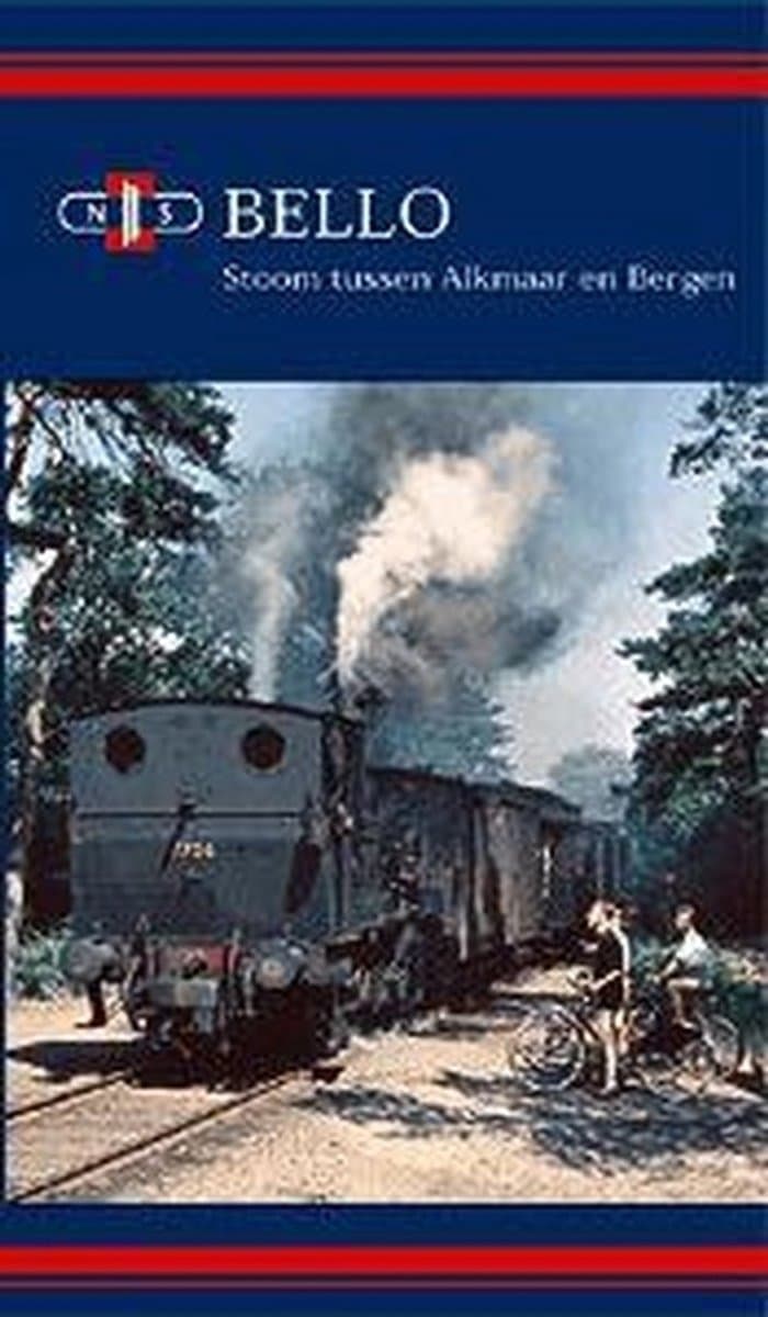 Bello - Stoom Tussen Alkmaar En Bergen