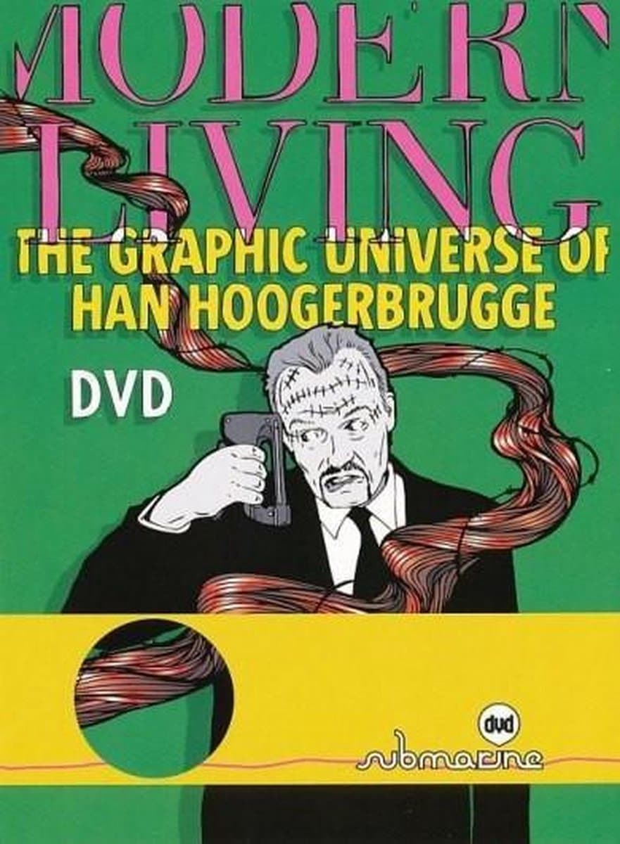Modern Living - The Graphic Universe Of Han Hoogerbrugge (DVD)