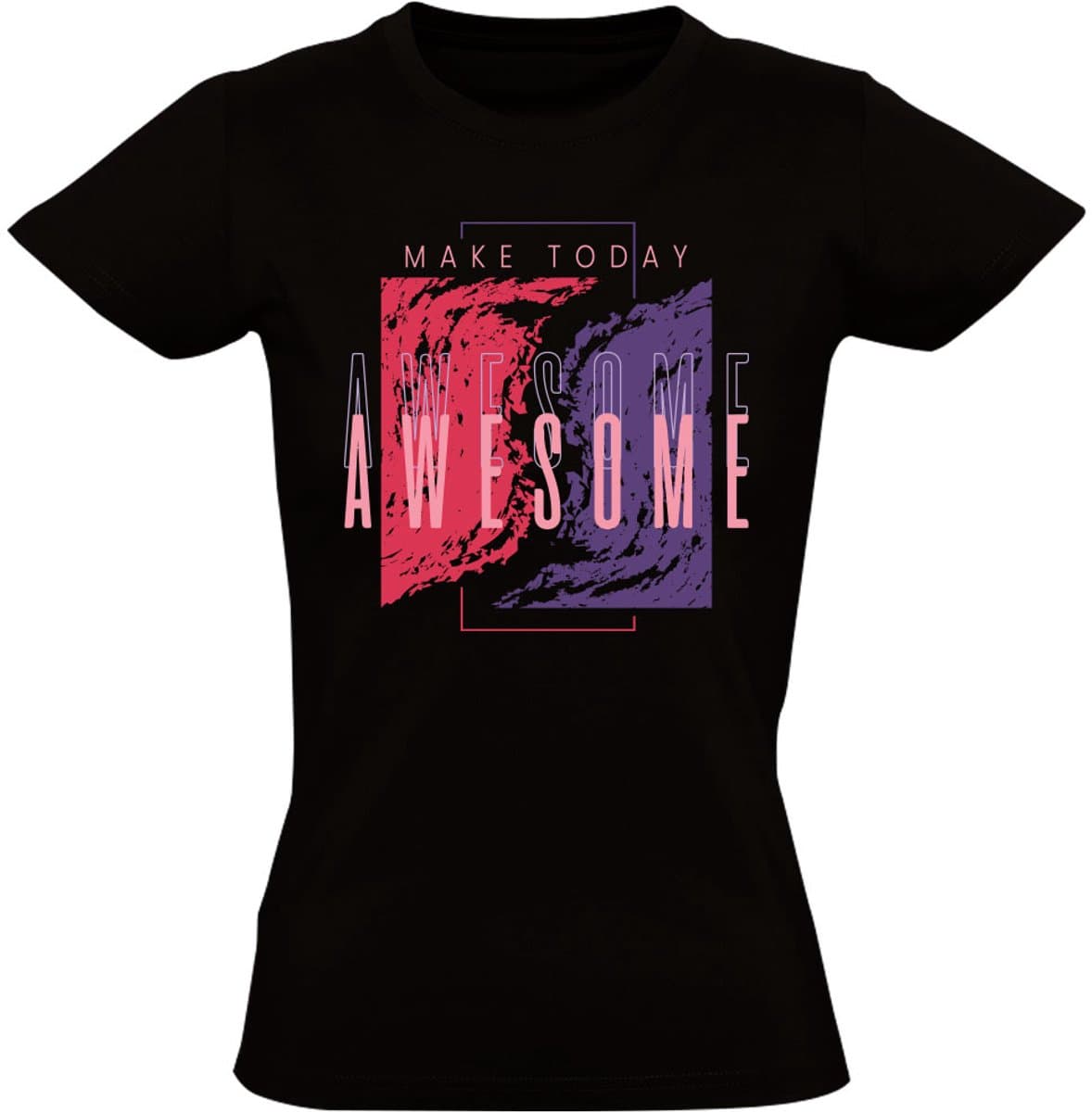Motivatie Dames T-shirt - Make Today Awesome Shirt
