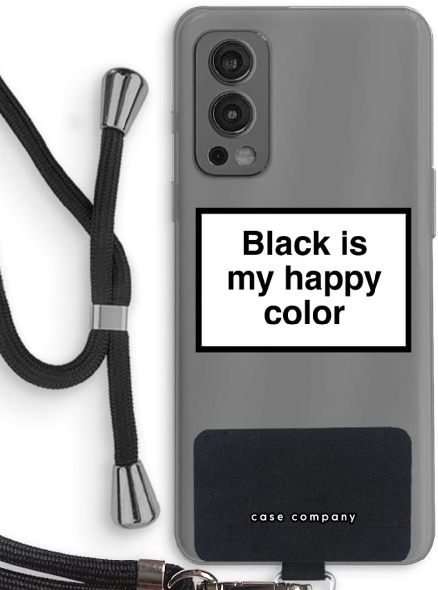Case Company® - Hoesje met koord geschikt voor OnePlus Nord 2 5G hoesje met Koord - Black is my happy color - Telefoonhoesje met Zwart Koord - Bescherming aan alle Kanten en Over de Schermrand