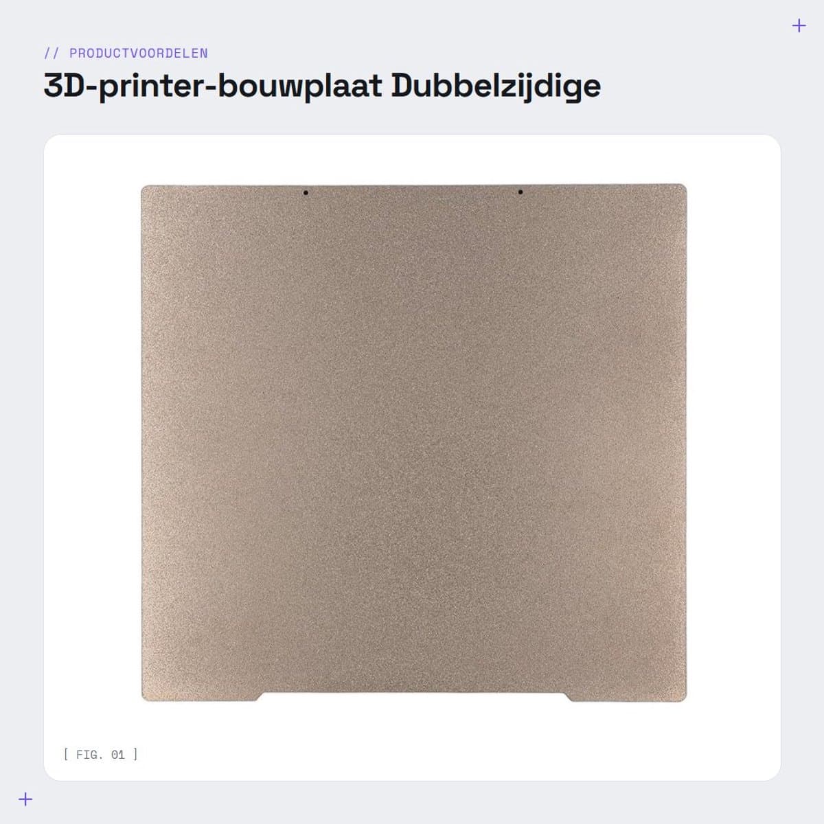Dailygoods- Bouwplaat Dubbelzijdig 254x241 mm - PEO/PEI - 3D-printerbedplatform - Gladde/getextureerde Oppervlak - Compatibel met Prusa MK3/MK4 - 3D-printerbed