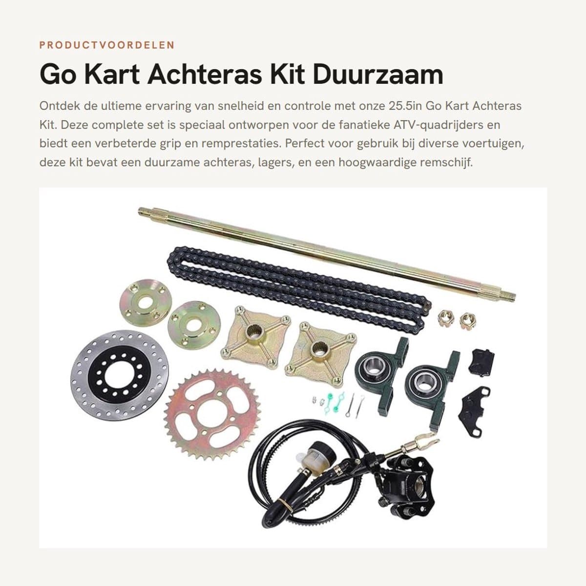 Dailygoods- Achteras Kit 65 cm - Verbeterde Grip - Remschijf 16 cm - Ketting 428 - Geschikt voor ATV Quads - Betrouwbaar Remmen - Go-kart Achteras