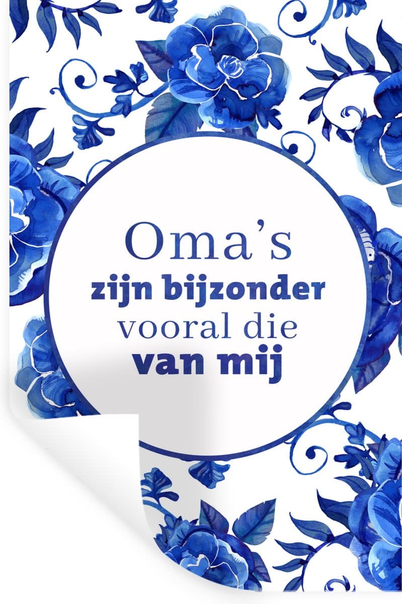 Muurstickers - Sticker Folie - Quotes - Blauw - 'Oma's zijn bijzonder vooral die van mij' - Spreuken - 40x60 cm - Plakfolie - Muurstickers Kinderkamer - Zelfklevend Behang - Zelfklevend behangpapier - Stickerfolie