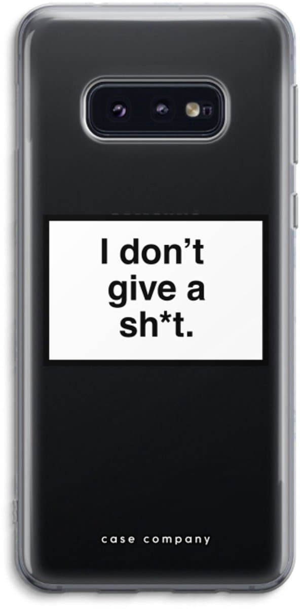 Case Company® - Hoesje geschikt voor Samsung Galaxy S10e hoesje - Don't give a shit - Soft Cover Telefoonhoesje - Bescherming aan alle Kanten en Schermrand