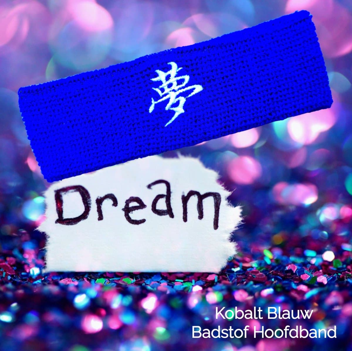 SPORT® - Badstof Zweetband / Hoofdband - 5 cm Kobalt Blauw - "DREAM" in Japanse wijsheid tekst (geborduurd) - Volwassenen Tieners Kinderen (+8yr) - Unisex - Casual Sport