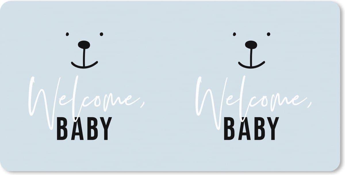 Muismat XXL 80x40 cm - Bureau onderlegger - Bureau mat Quotes - Welcome baby - Kinderen - Spreuken - Kids - Baby - Bureaumat - Gaming mousepad xl - Bureaulegger groot - Computer deskmat