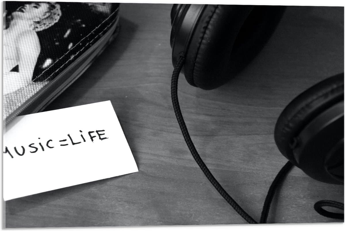 Acrylglas - Koptelefoon met Aantekening ''Music = Life'' (Zwart- wit) - 75x50 cm Foto op Acrylglas (Met Ophangsysteem)