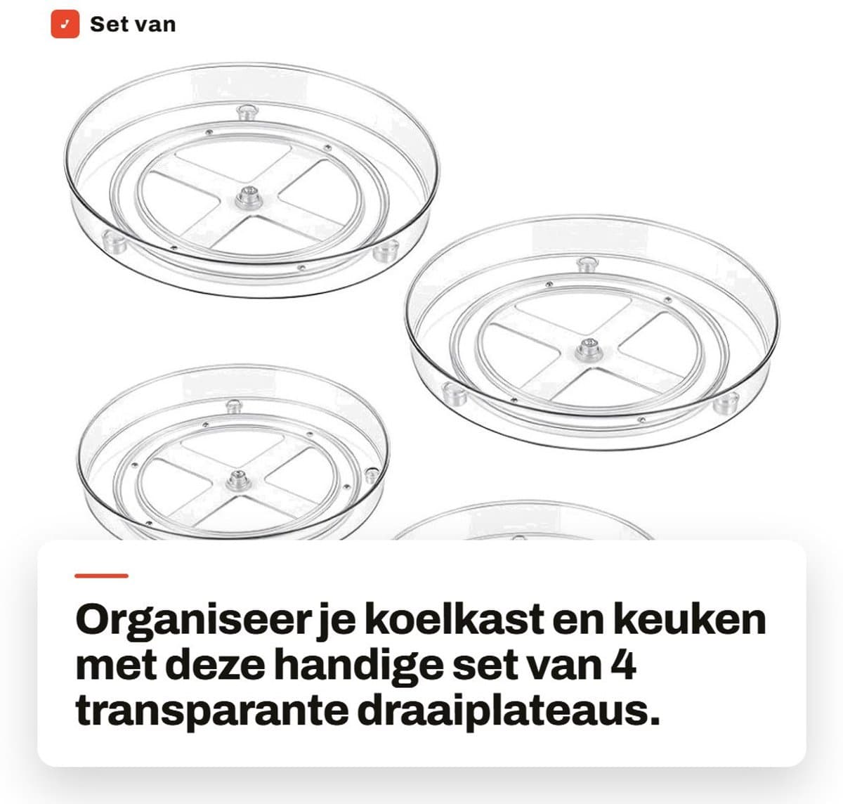 Dailygoods- Draaiplateau Set van 4 - Transparante Organizer - 2 Maten 23,3 x 3,5 cm / 27 x 4,5 cm - Keuken/Koelkast - Ideaal voor Specerijen/Conserven - Robuust PET-Materiaal