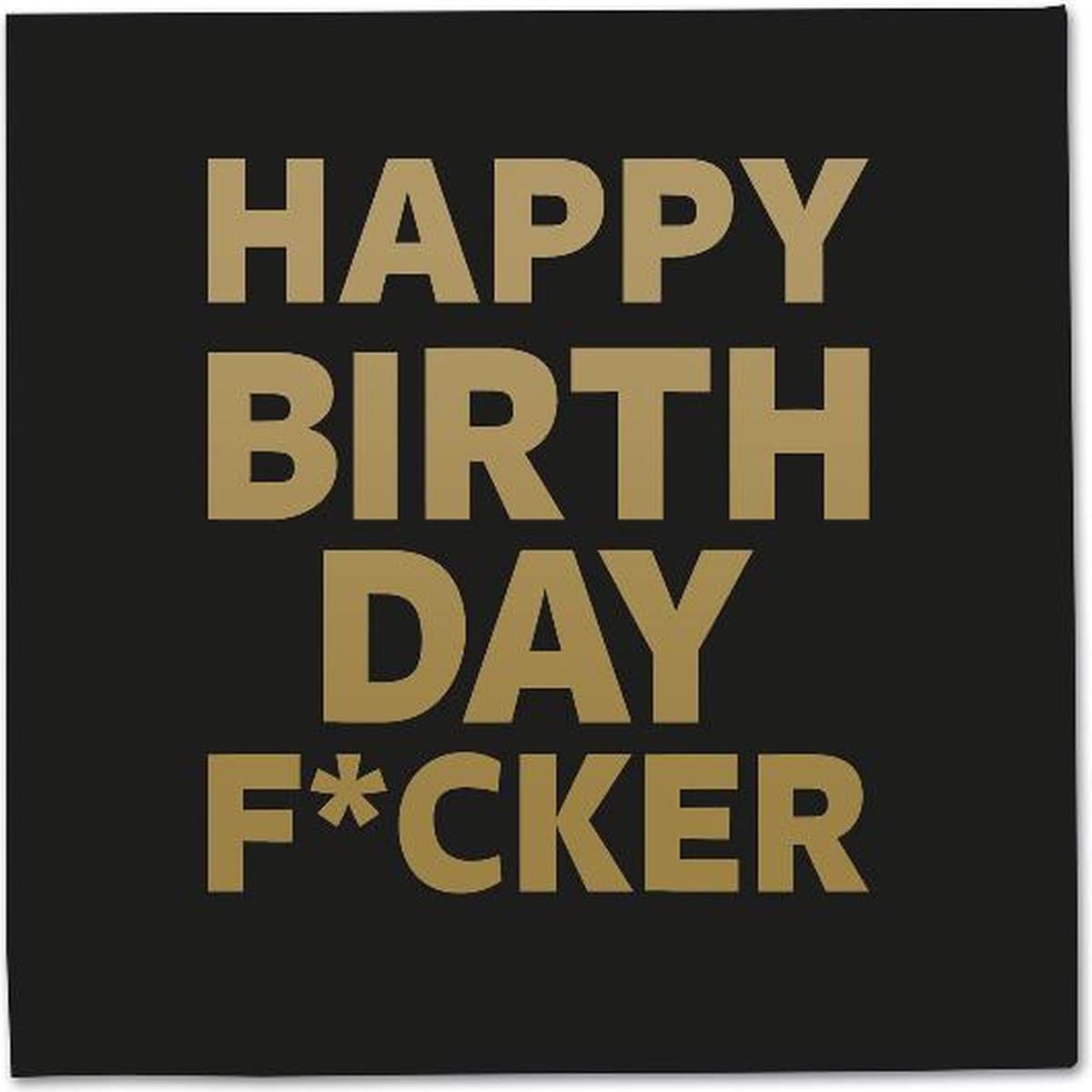 20x Papieren zwarte gefeliciteerd / happy birthday f*cker tafel thema servetten 33 x 33 cm - Papieren tafeldecoraties - Papieren wegwerpservetten 3-laags - Feest artikelen versiering