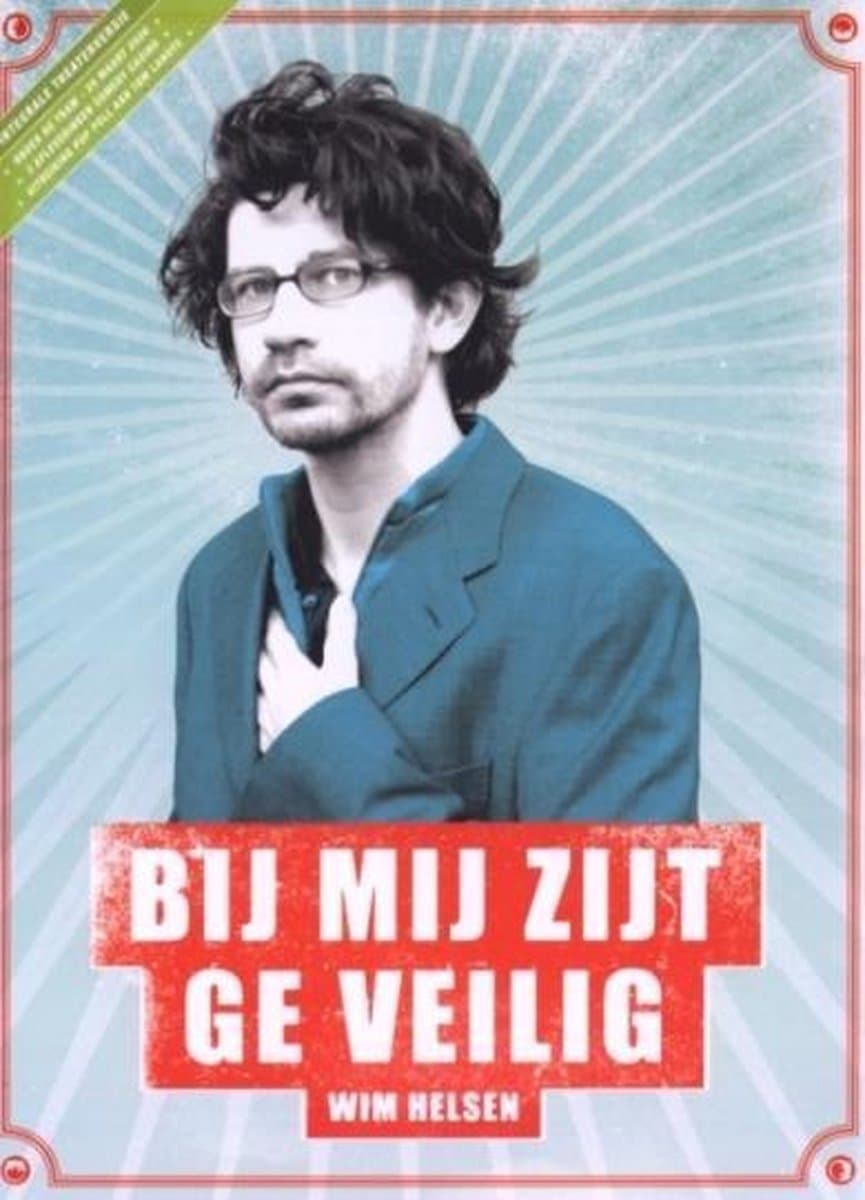 Wim Helsen - Bij Mij Zijt Ge Veilig