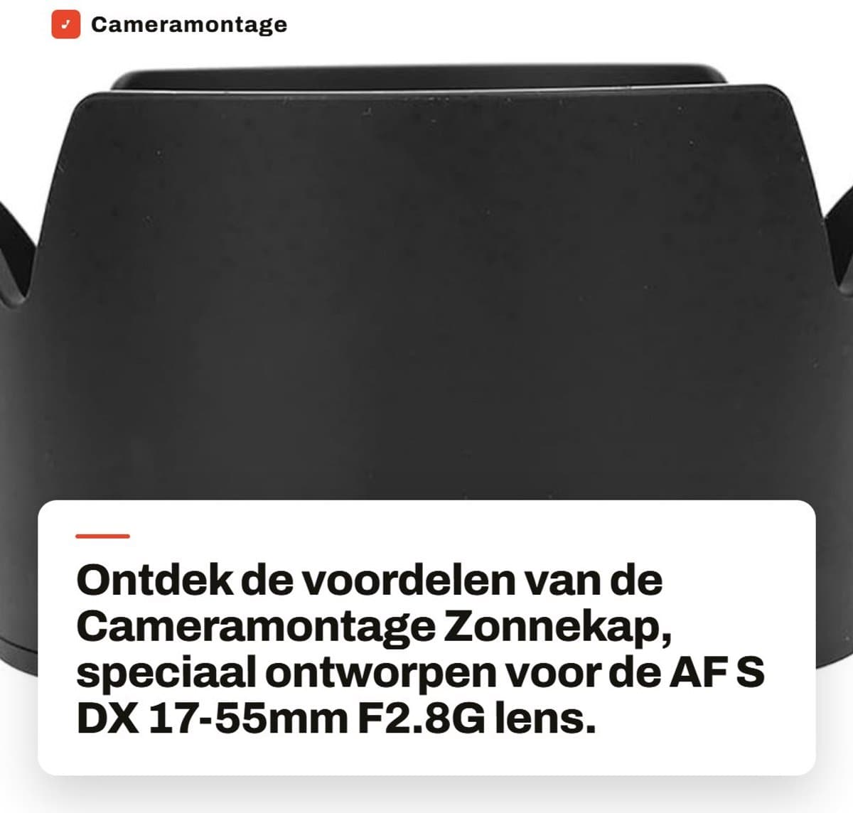 Dailygoods- Zonnekap voor AF-S DX 17-55mm f/2.8G Lens - Voorkomt omgevingsverlichting - Beschermt tegen krassen - Vermijdt waas - Geschikt voor fotografie - Bescherming tegen weerinvloeden - Lenskap