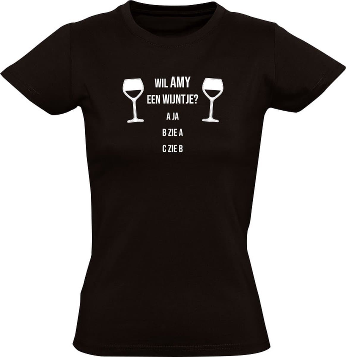 Wil Amy een wijntje? Dames T-shirt - wijn - wijnen - humor - grappig