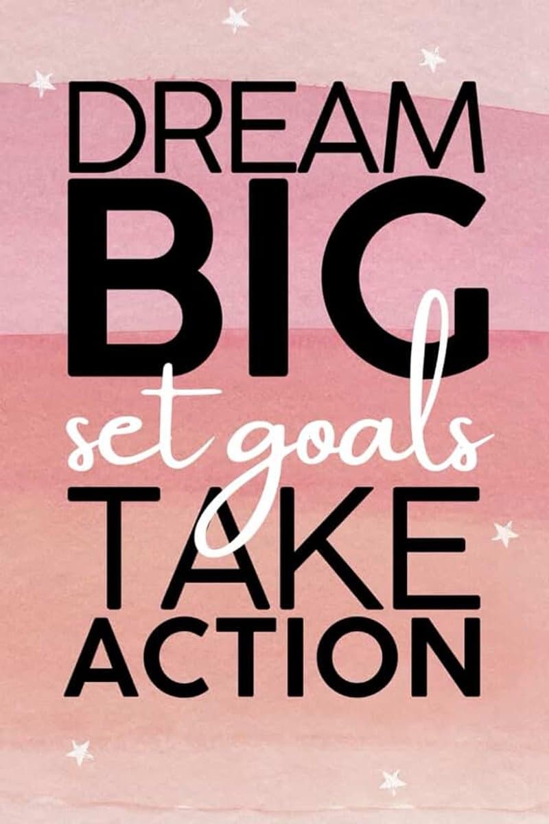 Big, Set Goals, Take Action. 6' x 9" Pink Aesthetic Paperback Planner Notebook for Women, Teens, Girls: 150 Page Lined Notebook