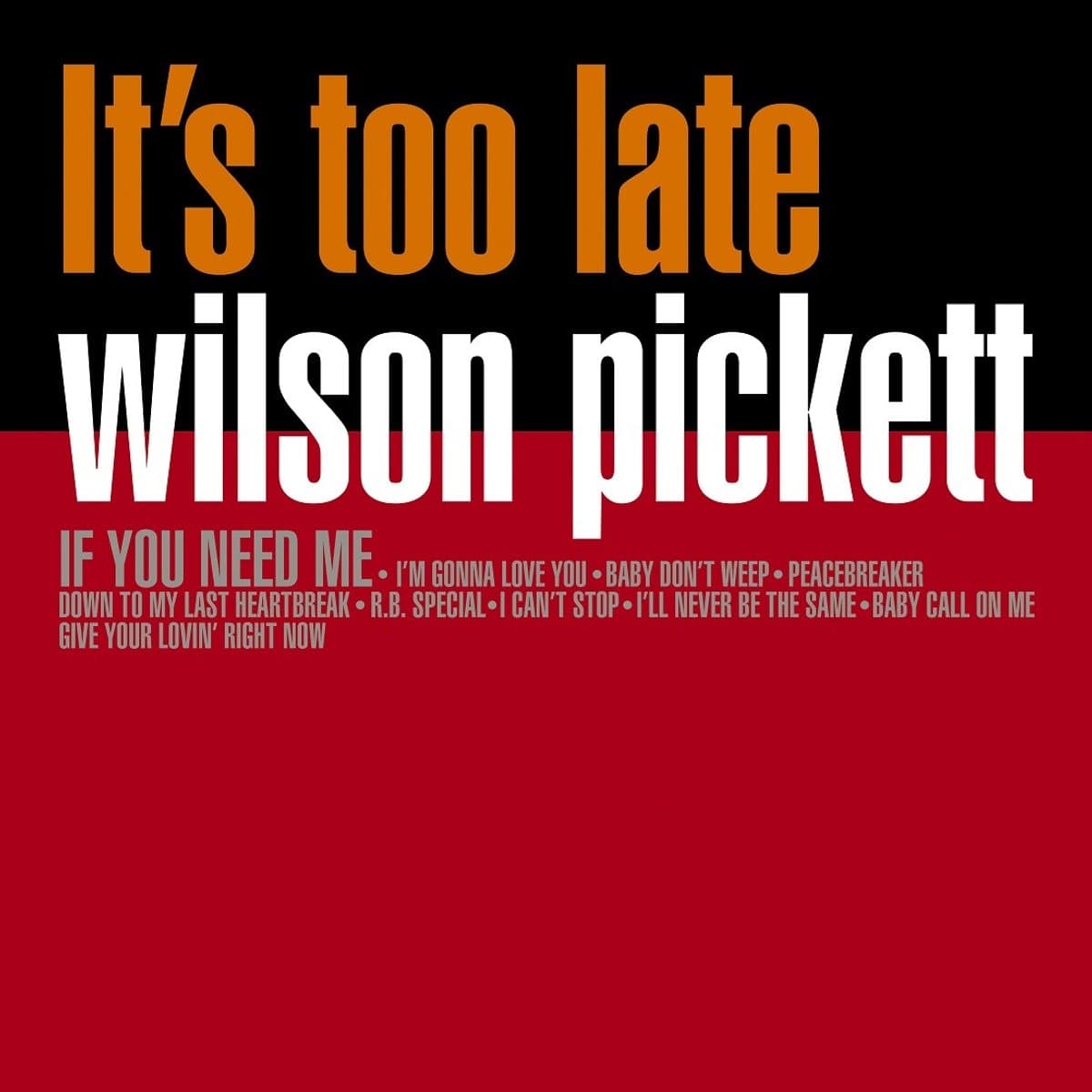 Wilson Pickett - It's Too Late (LP) (Coloured Vinyl)