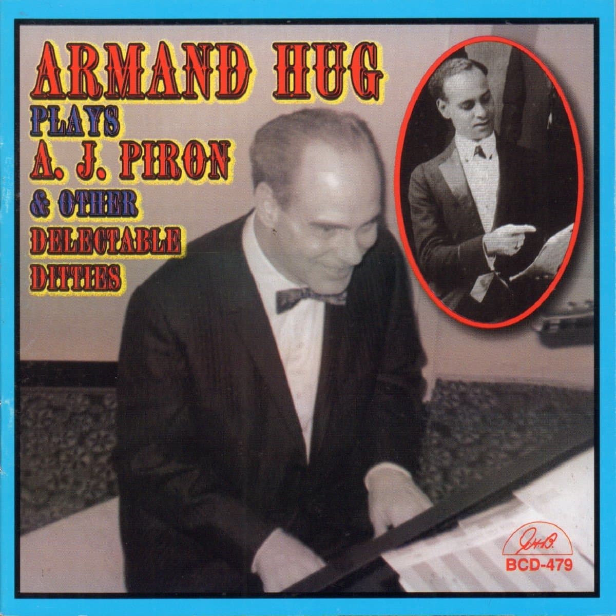 Armand Hug - Plays A. J. Piron & Other Delectable Ditties (CD)