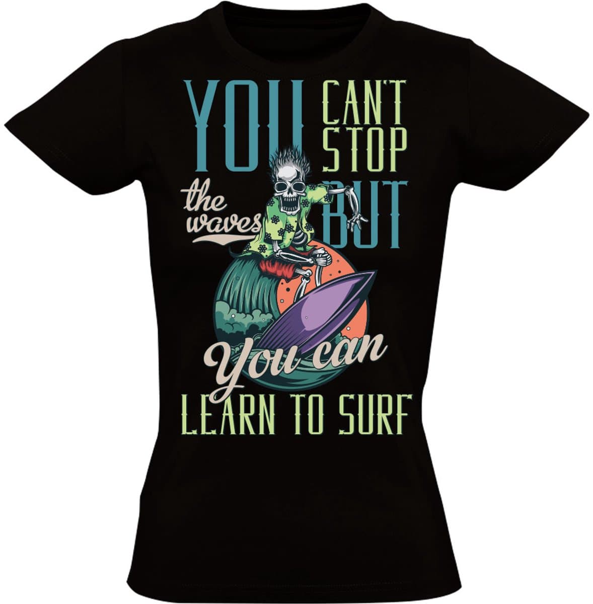 Learn To Surf – T-Shirt – Surfen – Golven – Surfboard – Doodskop – Shirt - Dames