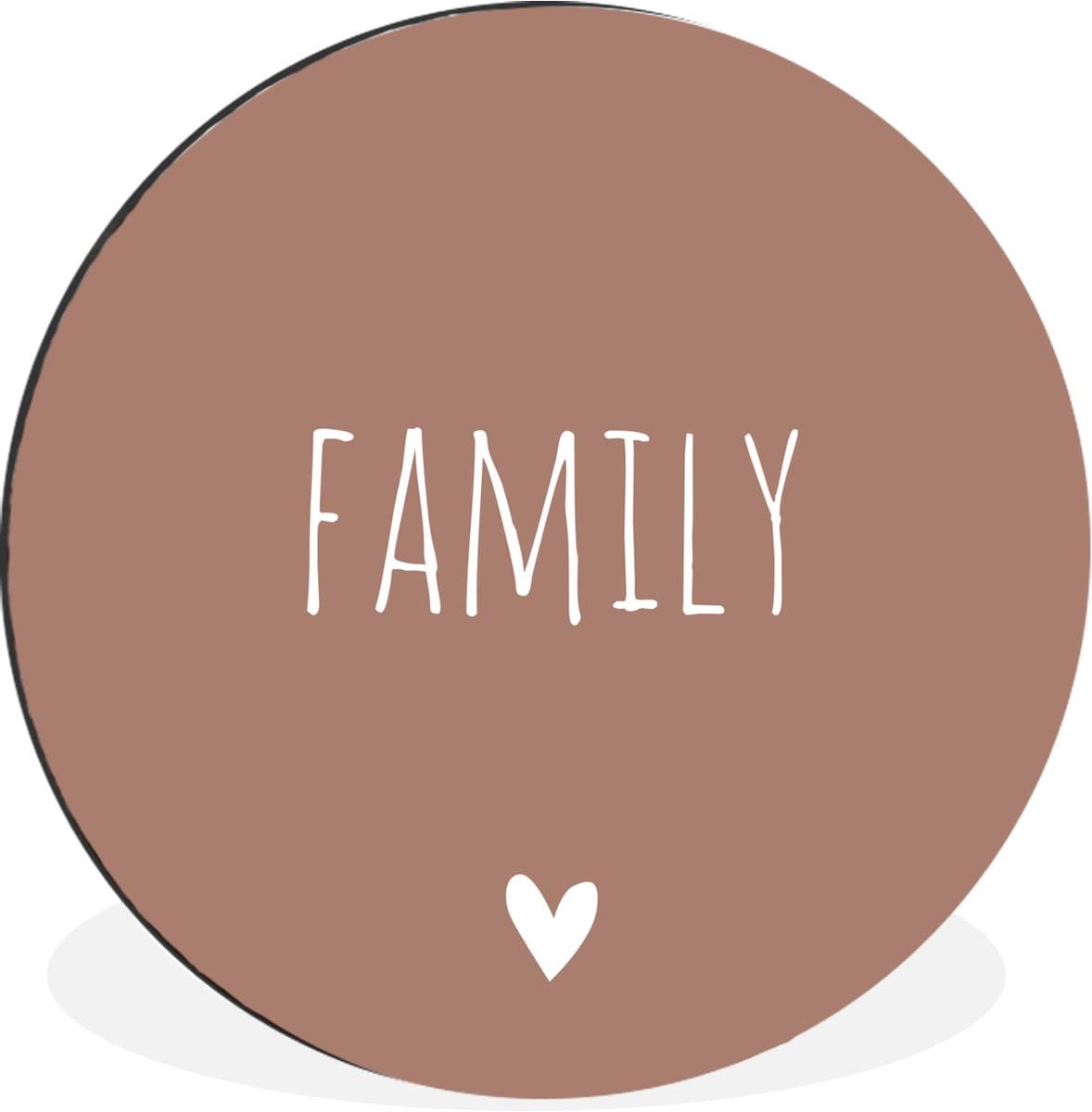 WallCircle - Wandcirkel - Muurcirkel - Engelse quote "Family" tegen een bruine achtergrond - Aluminium - Dibond - 140x140 cm - Binnen en Buiten