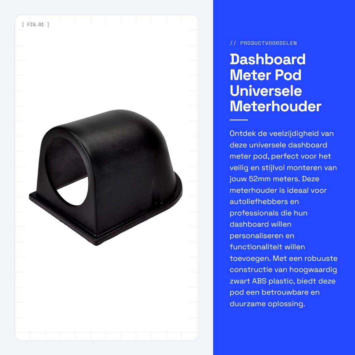 Dailygoods- Meterpod Universele Beugel - 52mm Meterhouder - Dashboard Houder - Geschikt voor Auto/Boot/Motor - Zwart ABS Kunststof - Afmetingen 8.6x11x8cm