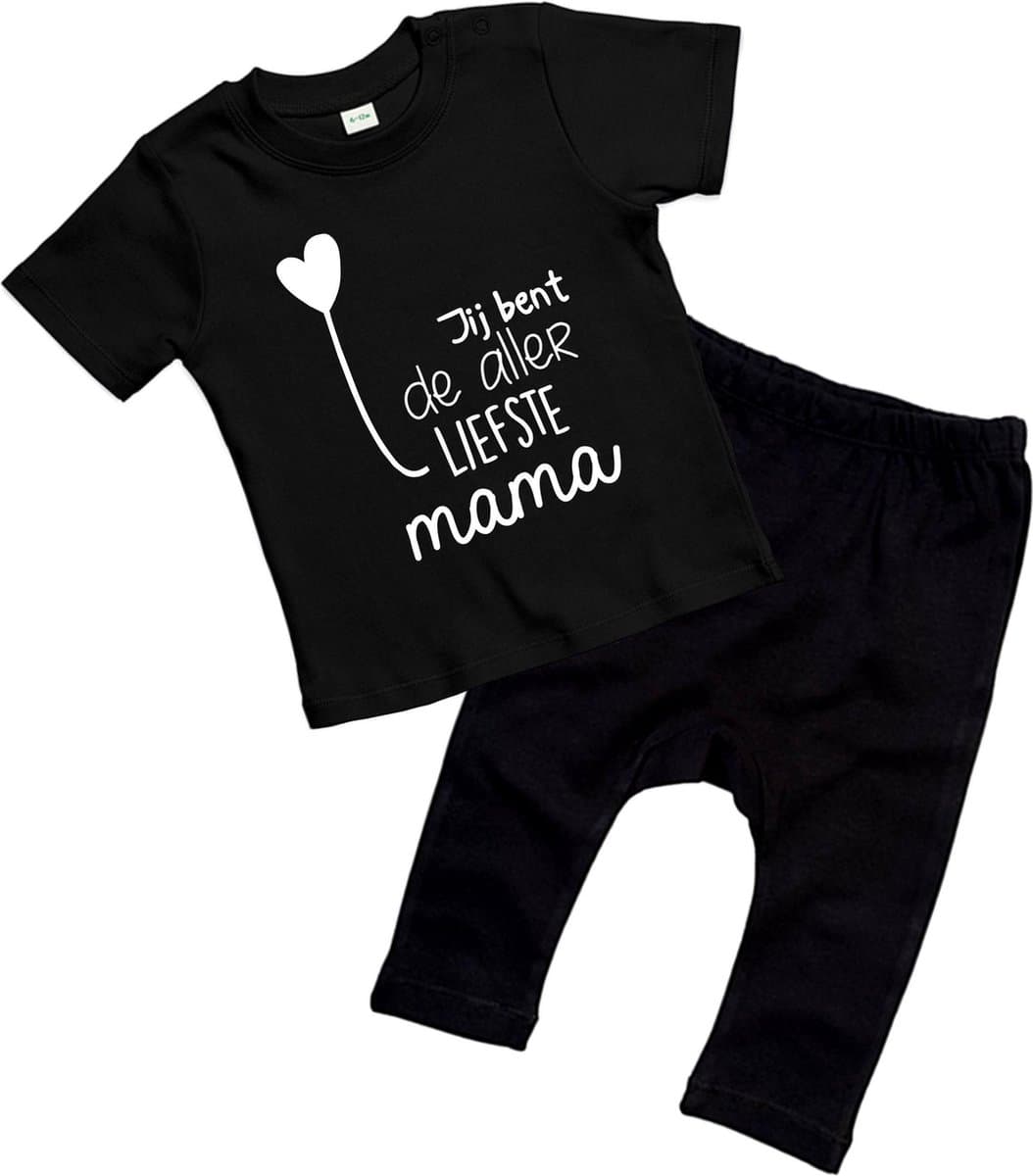 Babyset van Broek en Shirt - 'Jij bent de Allerliefste Mama' - 100% Biologisch Katoen - Zwart - Verkrijgbaar in 3 Maten - Maat 86/92 - 12 - 18 maanden
