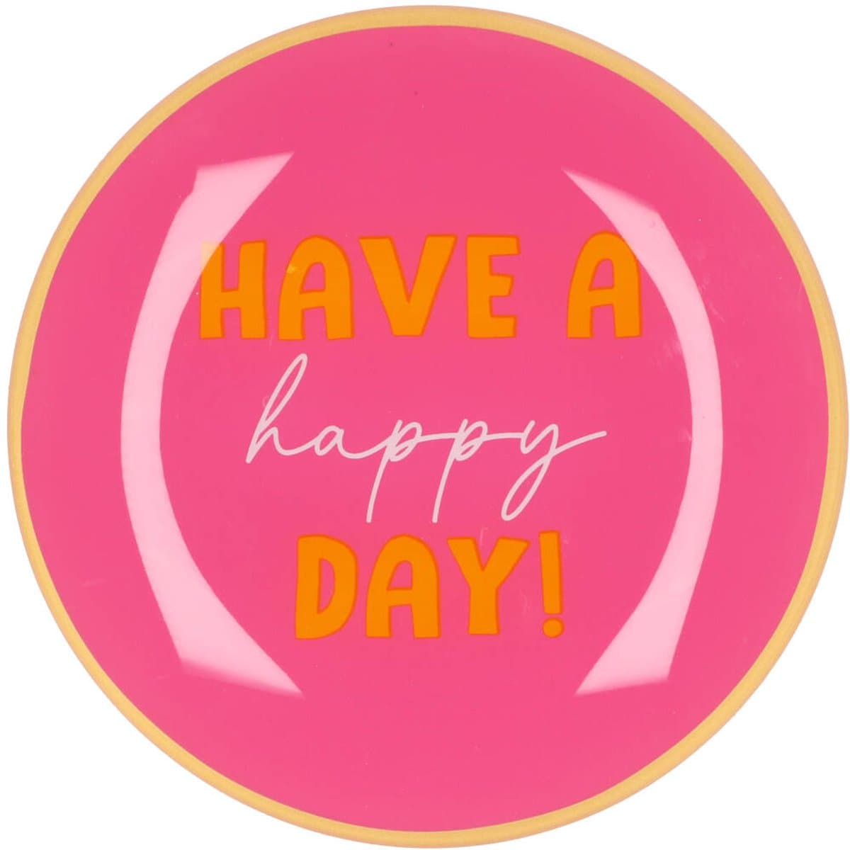 Daan Kromhout - Glazen Bord- Tekstbordje - Have a Happy Day! - Rond - Roze - Ø 18 cm