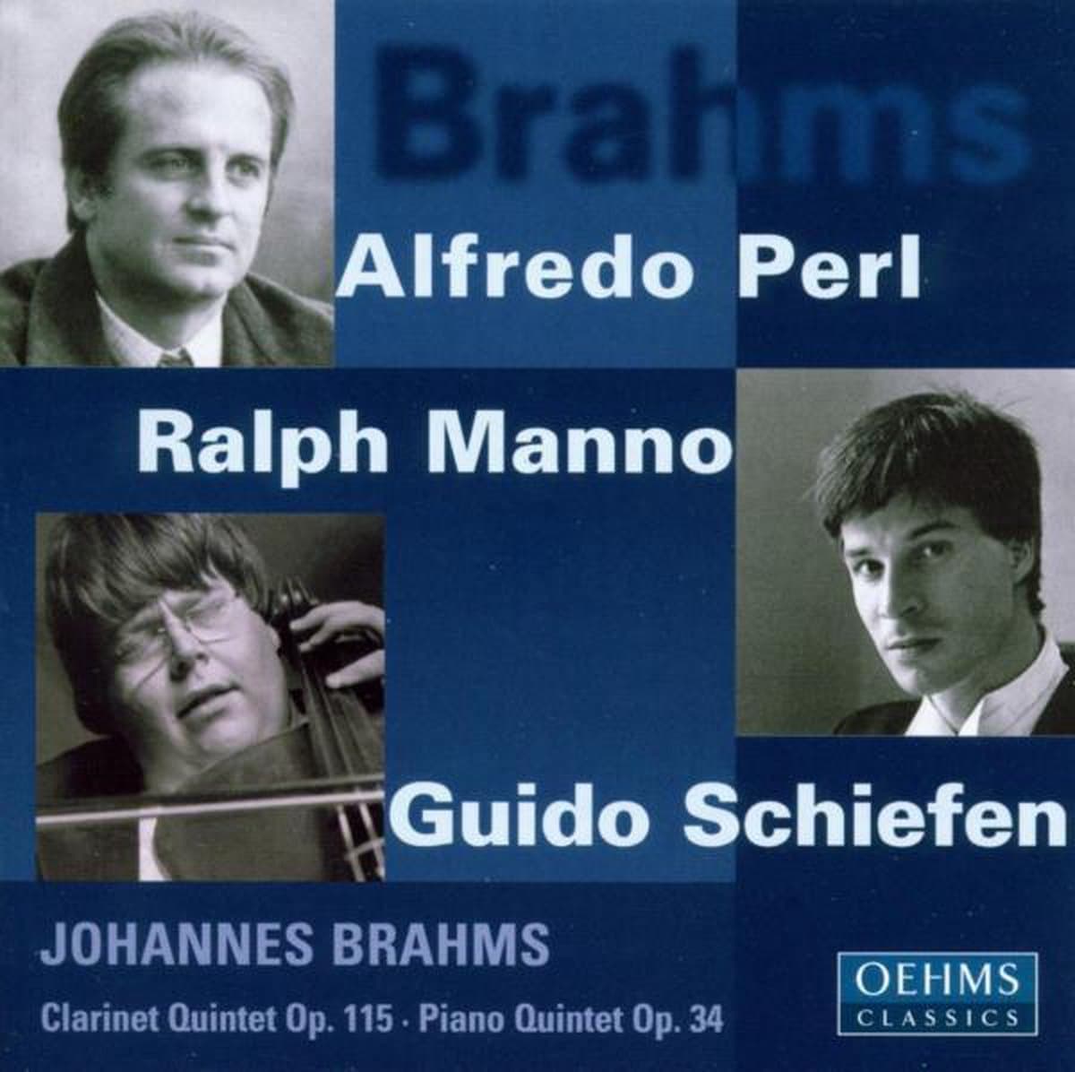 Brahms Clarinet Quintet Op.115 / Piano Quintet Op.34. (Ralph Manno Clarinet. Alfredo Perl P