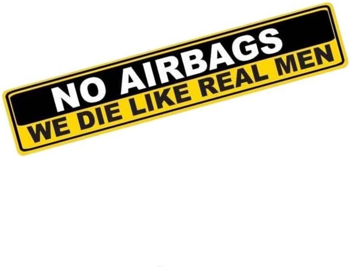 VCTparts® No Airbags We Die Like Real Man Auto Sticker