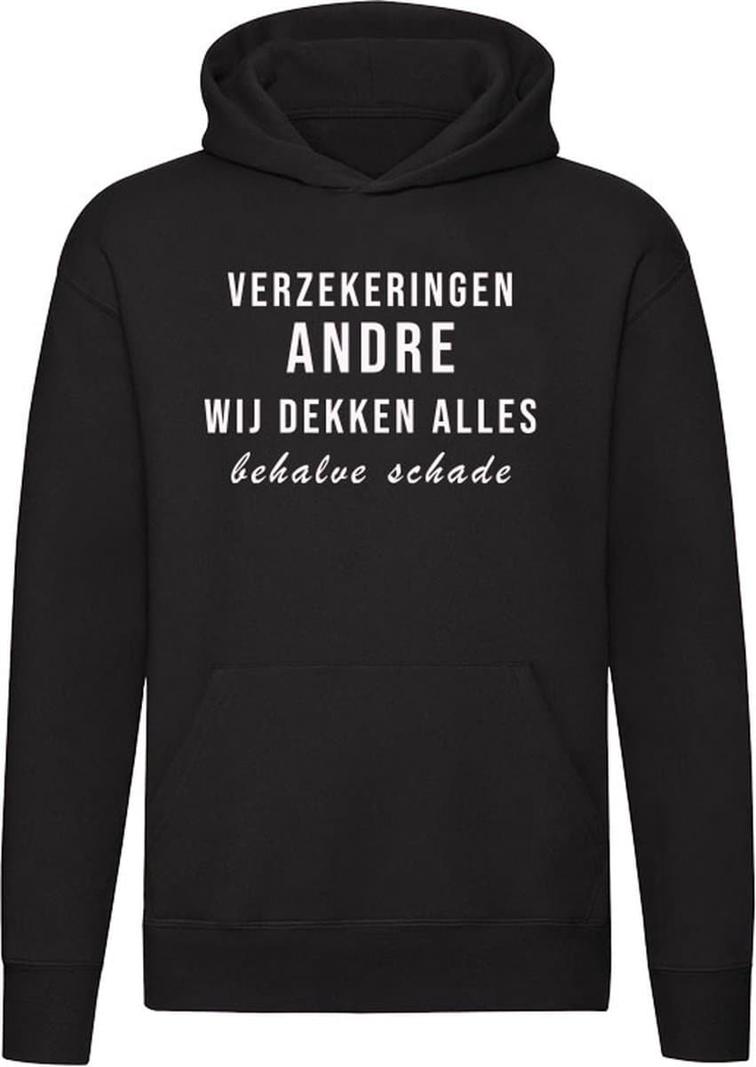 Verzekeringen Andre wij dekken alles behalve schade Hoodie - verzekering - humor - grappig - cadeau - verjaardag - vrijgezellefeest - unisex - trui - sweater - capuchon