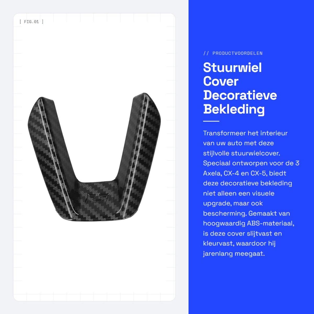 Dailygoods- Stuurwielcover - Decoratieve Bekleding - ABS Materiaal - Voor 3 Axela/CX-4/CX-5 - Slijtvast en Stevig - Comfortabel Aanraakgevoel - Stuurwielbekleding