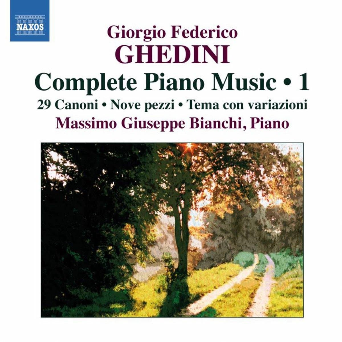 Massimo Bianchi - Ghedini: Complete Piano Music 1 (CD)